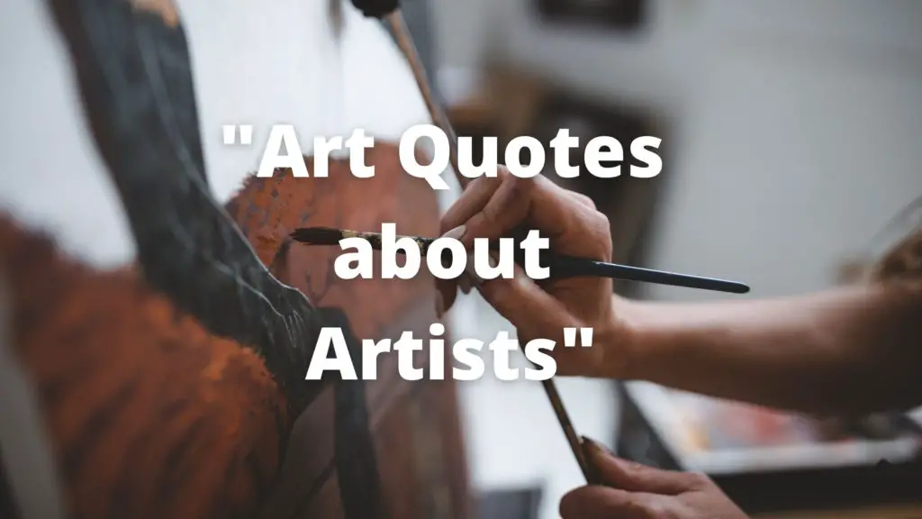 a hand painting on an easel with foreground art quotes about artists