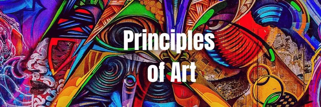 cluttered colorful image of an artwork on foreground written Principles of Art