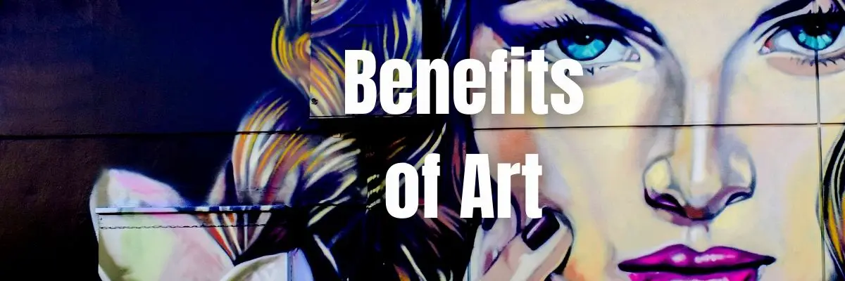 essay on the benefits of art for individuals and society