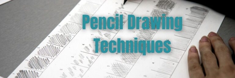 Some Basic Drawing 7 Pencil Drawing Techniques for Beginners